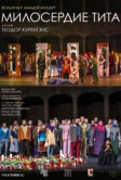 TheatreHD: Курентзис: Милосердие Тита (2017)